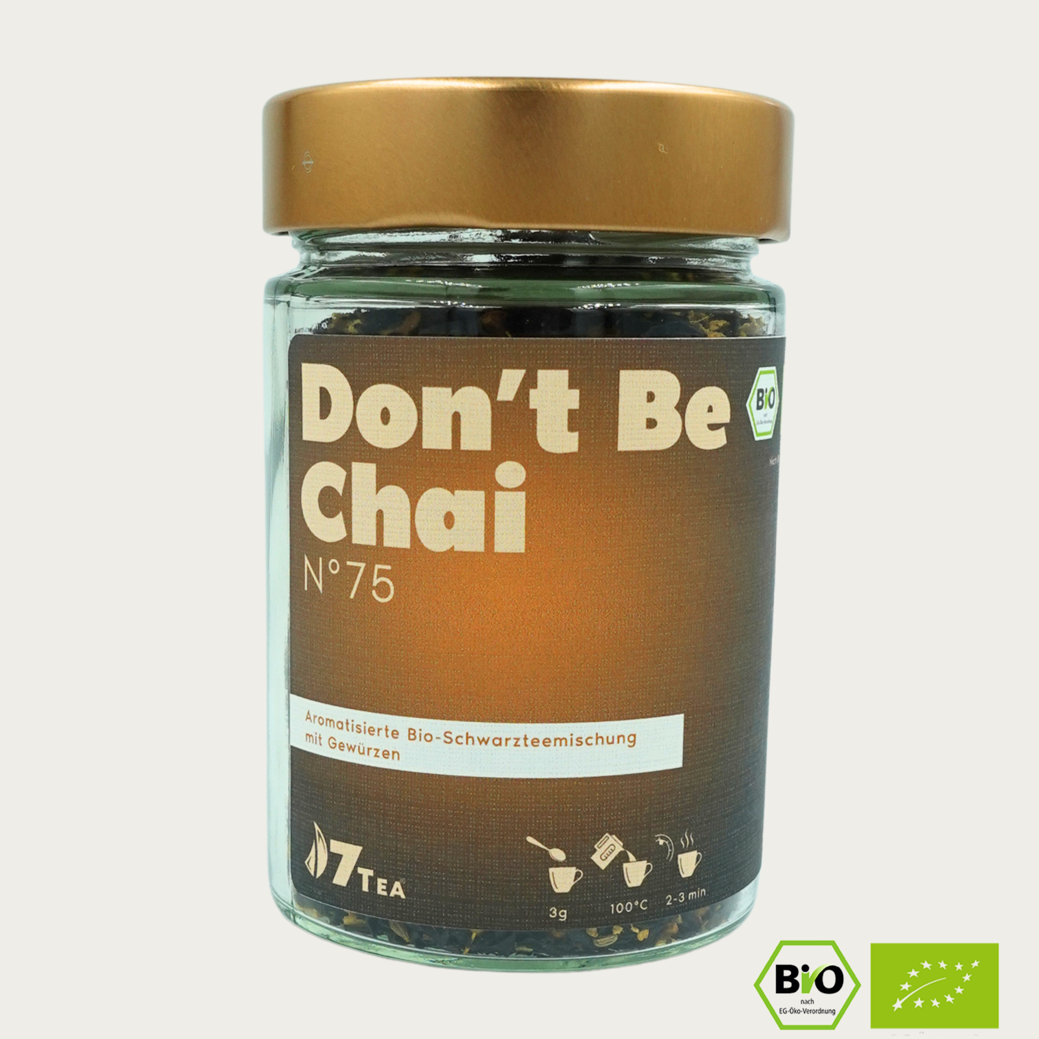 N°75 | Don`t Be Chai - Bio